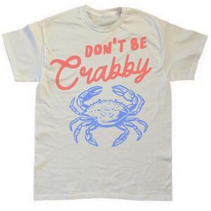 Men's White T-shirt Don't Be Crabby Graphic Tee